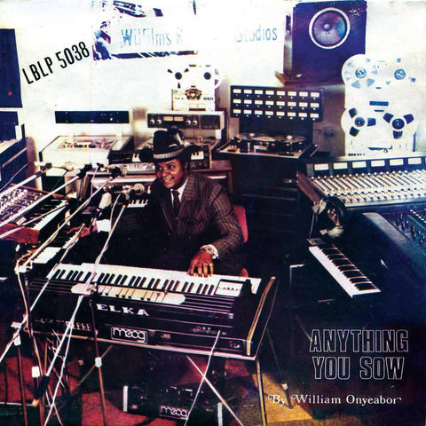 William Onyeabor - Anything You Sow (LP)