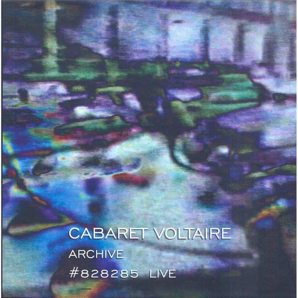 Cabaret Voltaire - Archive #828285 Live (3xCD boxset)