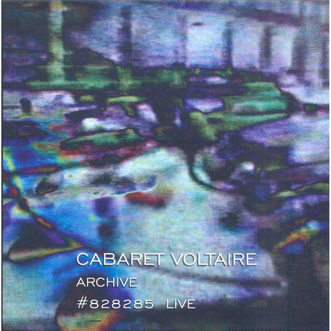 Cabaret Voltaire - Archive #828285 Live (3xCD boxset)