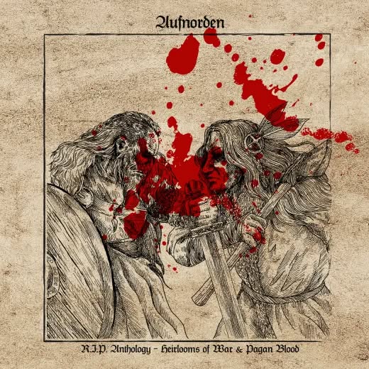 Aufnorden - R.I.P. Anthology: Heirlooms Of War & Pagan Blood (CD)