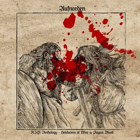 Aufnorden - R.I.P. Anthology: Heirlooms Of War & Pagan Blood (CD)
