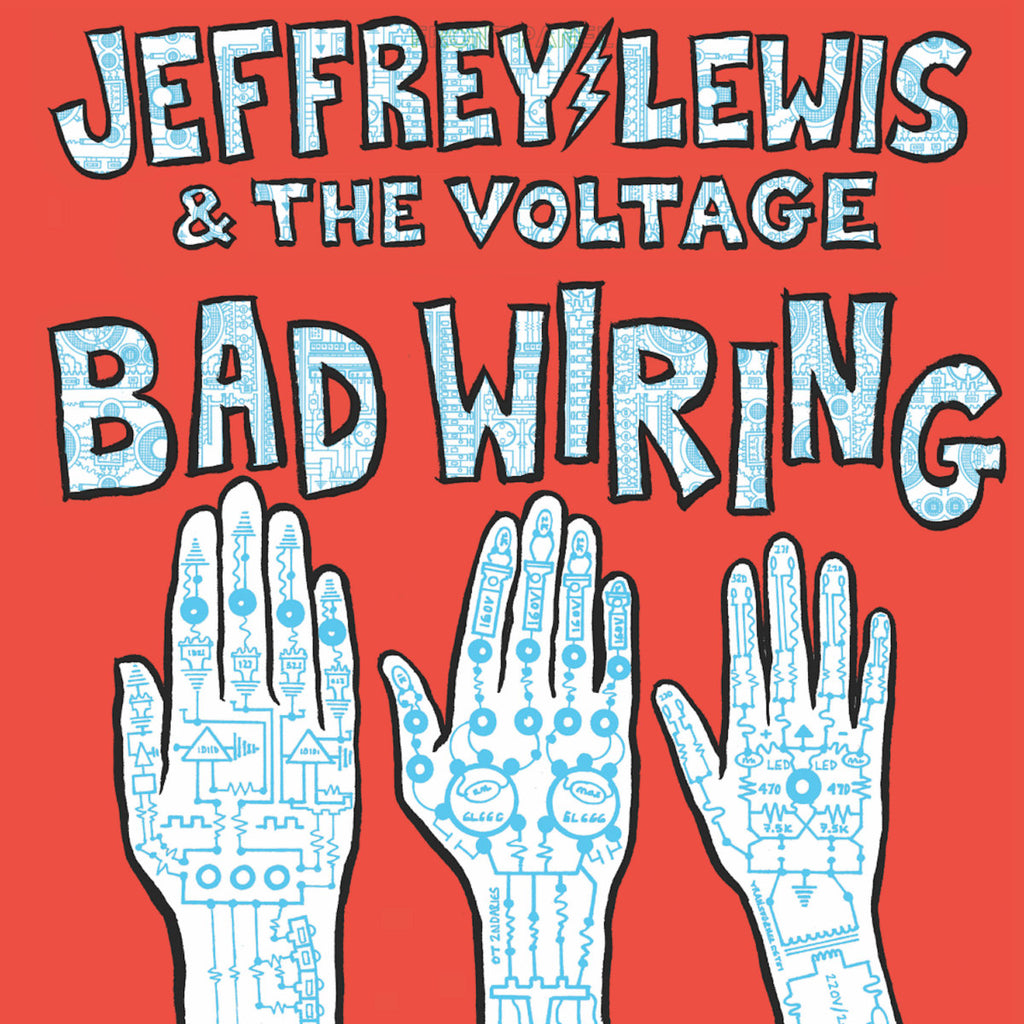 Jeffrey Lewis & The Voltage - Bad Wiring (LP)