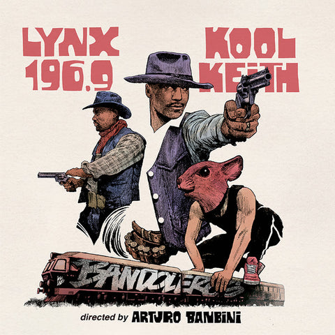 Kool Keith, Lynx 196.9 & Arturo Banbini - Bandoleros (LP)