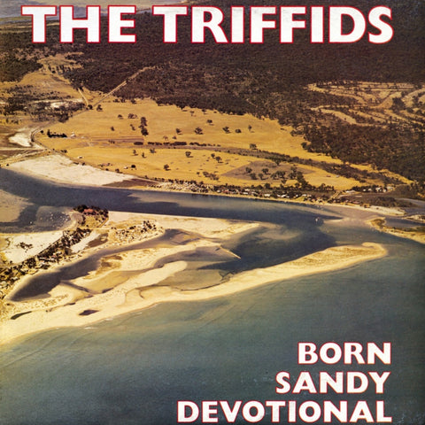 The Triffids - Born Sandy Devotional (LP, yellow vinyl)