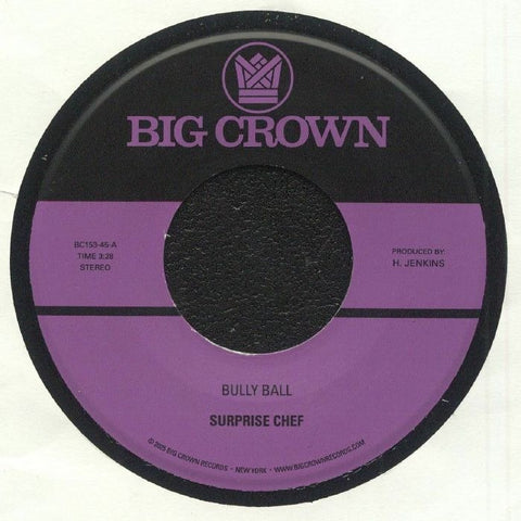 Surprise Chef - Bully Ball (7")