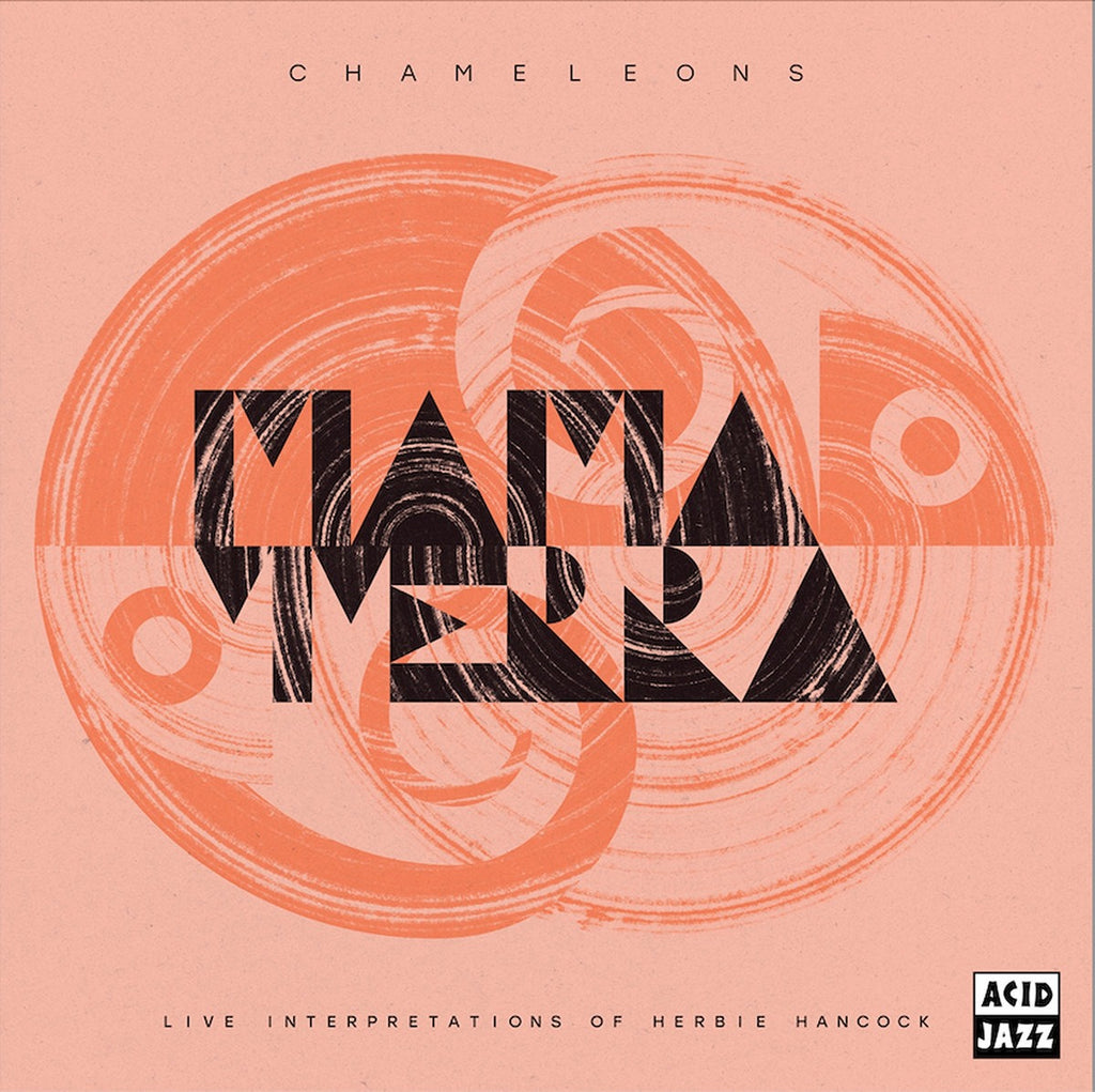 Mama Terra - Chameleons: Live Interpretations Of Herbie Hancock (LP)