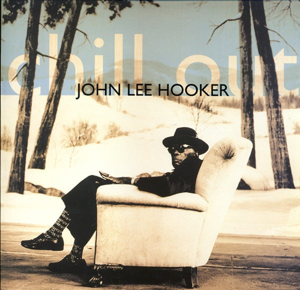 [BF25] John Lee Hooker - Chill Out (LP, blue vinyl)