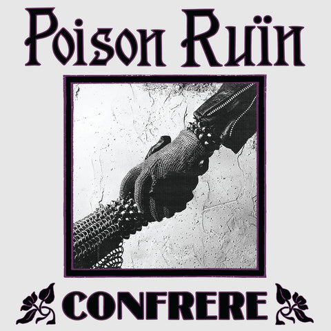 Poison Ruïn - Confrere (12", deep purple vinyl)