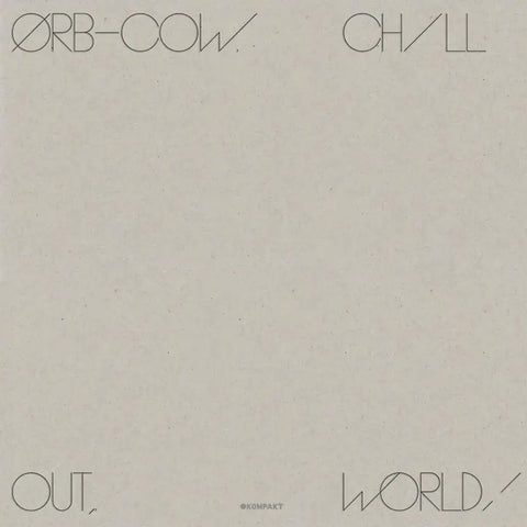 The Orb - COW / Chill Out, World! (LP)