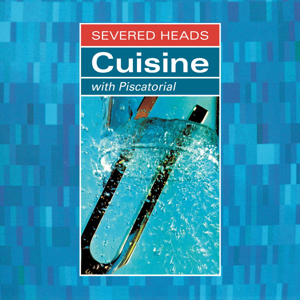 Severed Heads - Cuisine (With Piscatorial) (2xLP)