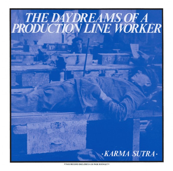Karma Sutra - The Daydreams Of A Production Line Worker (LP)