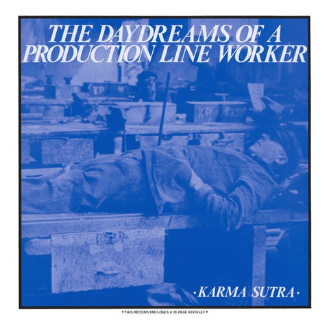 Karma Sutra - The Daydreams Of A Production Line Worker (LP)