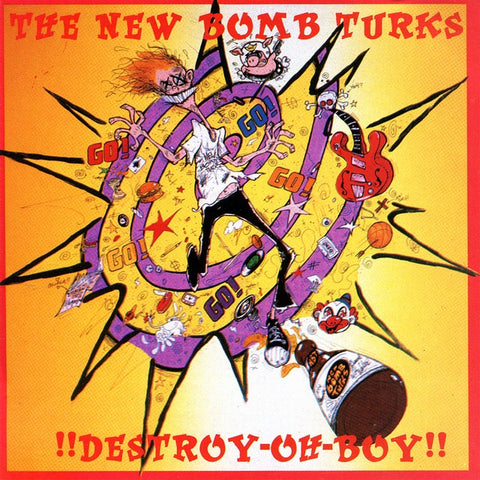 New Bomb Turks - !!Destroy-Oh-Boy!! (LP)