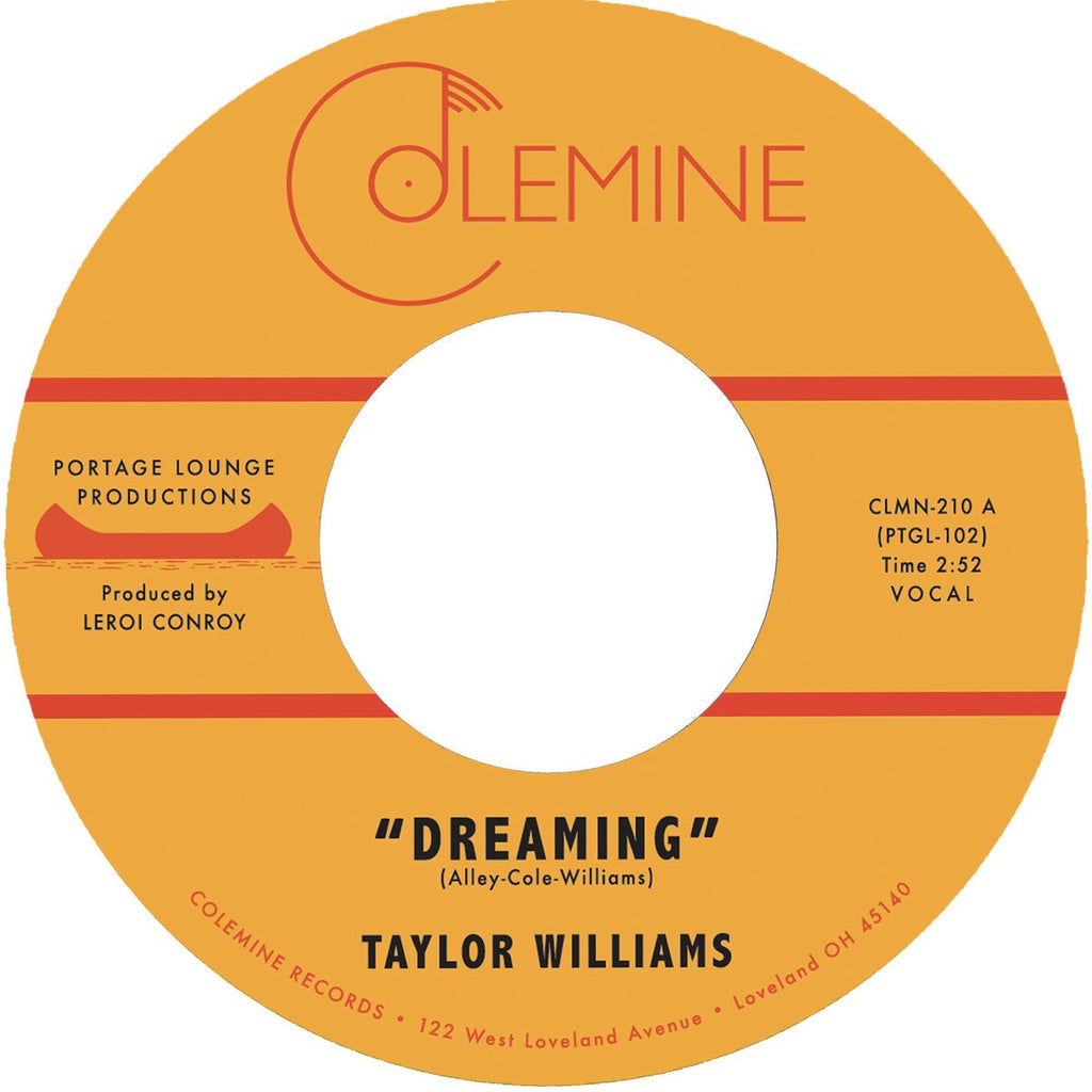 Taylor Williams - Dreaming/What About Me? (7", blue vinyl)