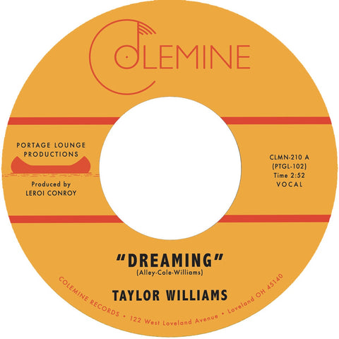 Taylor Williams - Dreaming/What About Me? (7", blue vinyl)