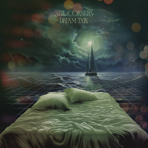 Still Corners - Dream Talk (LP, coke bottle green vinyl)
