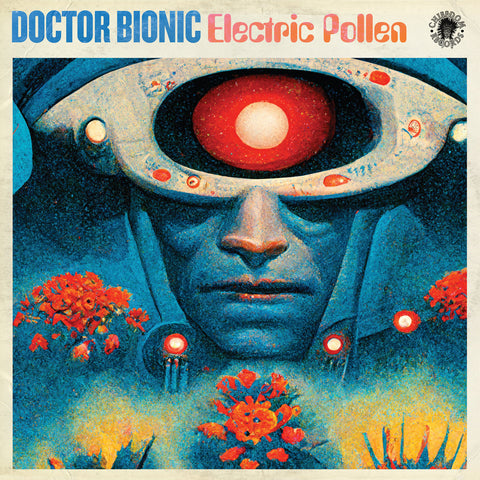 Doctor Bionic - Electric Pollen (LP, opaque blue vinyl)