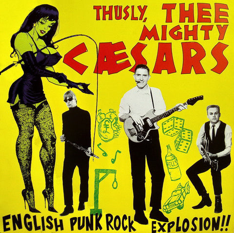 Thee Mighty Caesars - English Punk Rock Explosion! (LP)