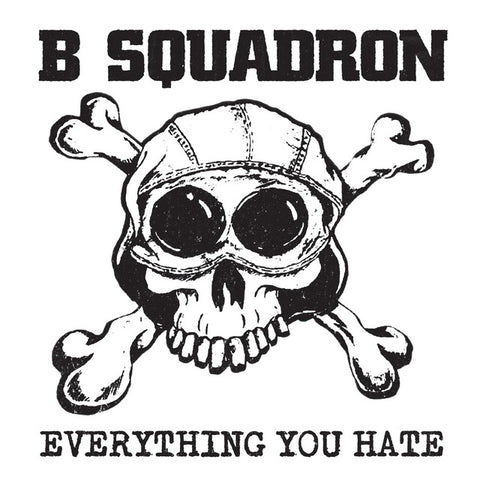 B-Squadron - Everything You Hate (LP, clear with white and blue splatter vinyl)