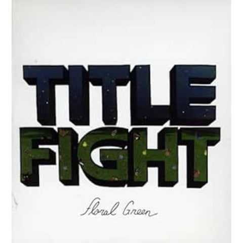 Title Fight - Floral Green (LP)