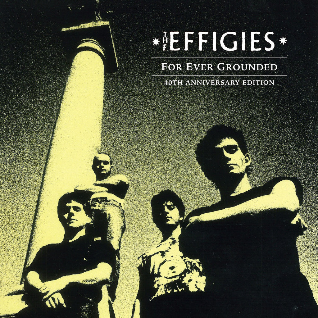 The Effigies - For Ever Grounded (LP, 40th anniversary black ice marble vinyl)