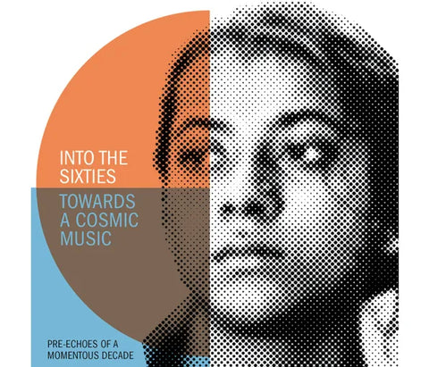 Various Artists - Into The Sixties: Towards A Cosmic Music (3xCD)