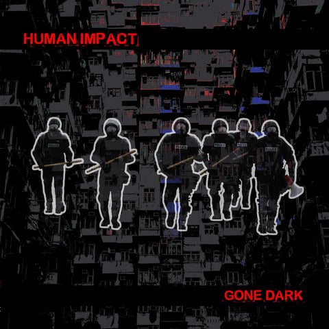 Human Impact - Gone Dark (LP)