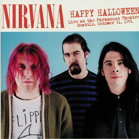 Nirvana - Happy Halloween (Live At The Paramount Theatre, Seattle, October 31, 1991) (LP)
