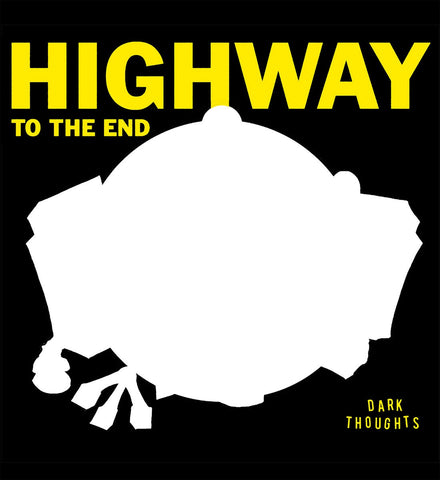 Dark Thoughts - Highway To The End (LP)