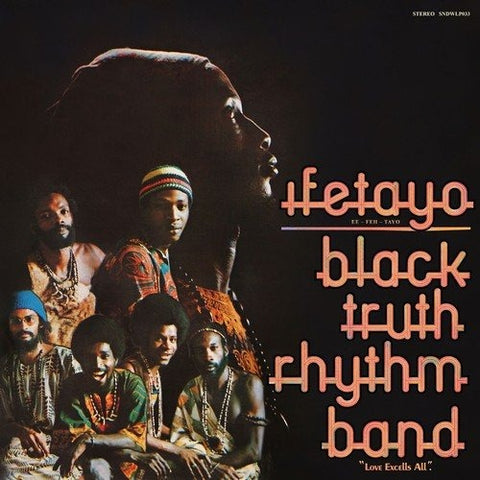 Black Truth Rhythm Band - Ifetayo "Love Excells All" (LP)