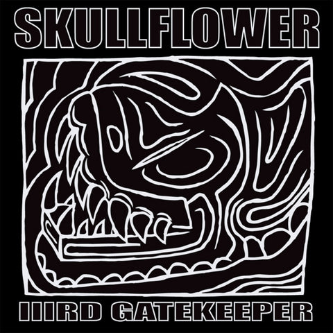 Skullflower - IIIrd Gatekeeper (2xLP)
