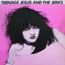 Teenage Jesus And The Jerks - Teenage Jesus And The Jerks (LP)