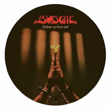 Budgie - Deliver Us From Evil (LP, picture disc)