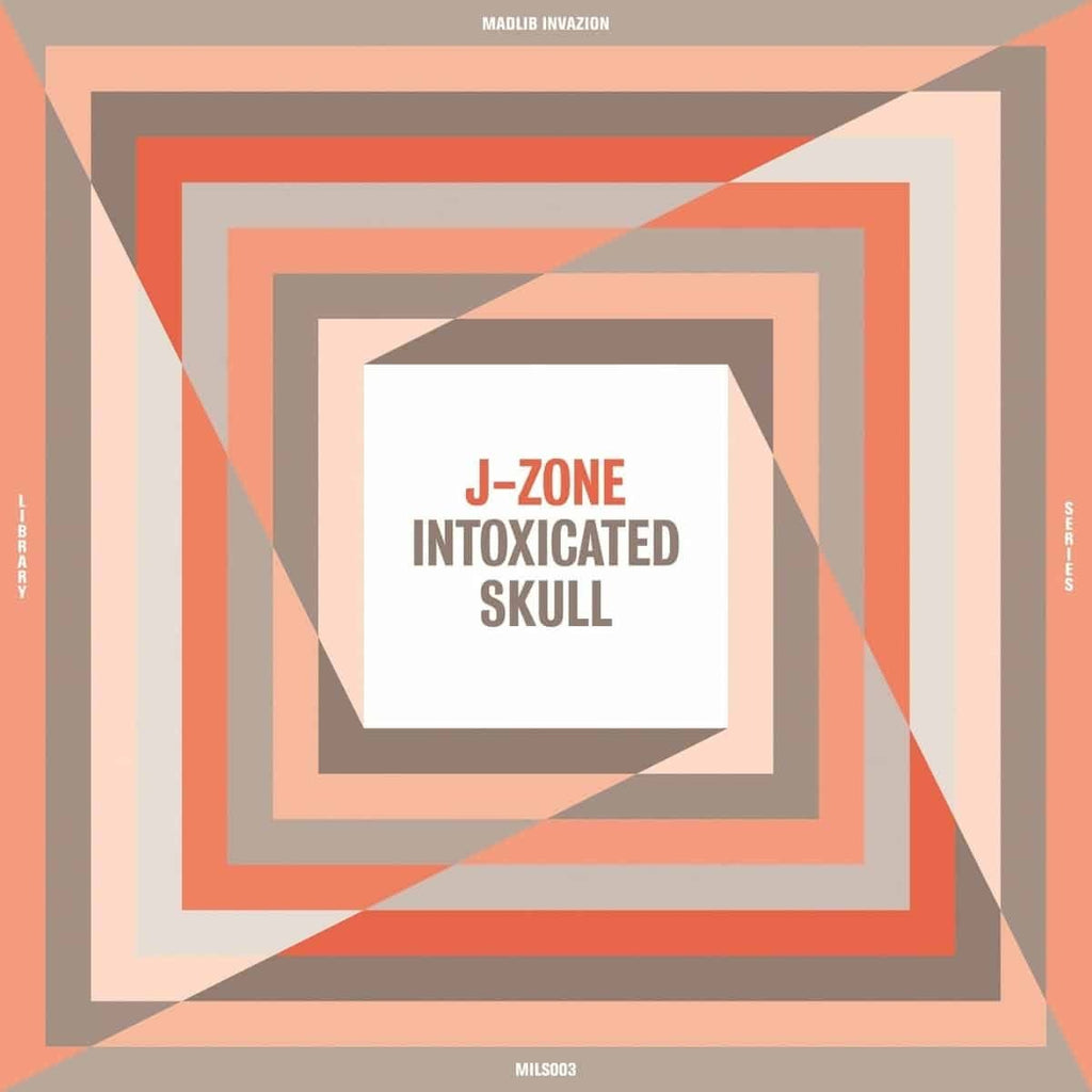 J-Zone - Intoxicated Skull (LP)