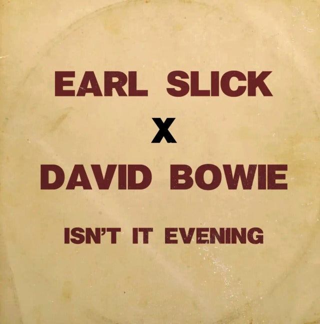 Earl Slick x David Bowie - Isn’t It Evening (7", turquoise vinyl)
