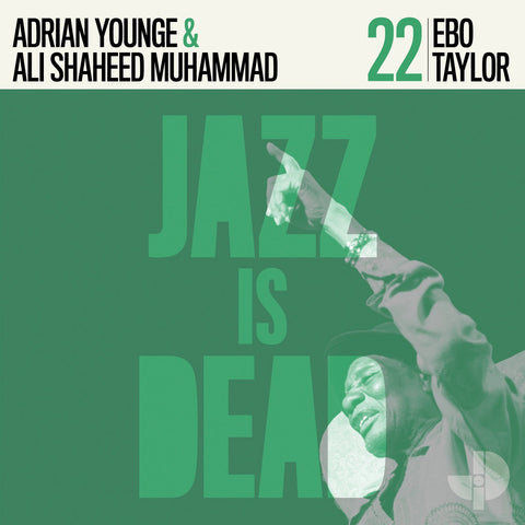 Ebo Taylor/Adrian Younge & Ali Shaheed Muhammad - Jazz Is Dead 022 (LP, green vinyl)