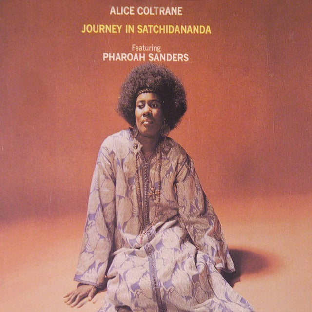 Alice Coltrane Featuring Pharoah Sanders - Journey In Satchidananda (CD)