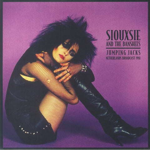 Siouxsie & The Banshees - Jumping Jacks (Netherlands Broadcast 1981) (2xLP, clear vinyl)