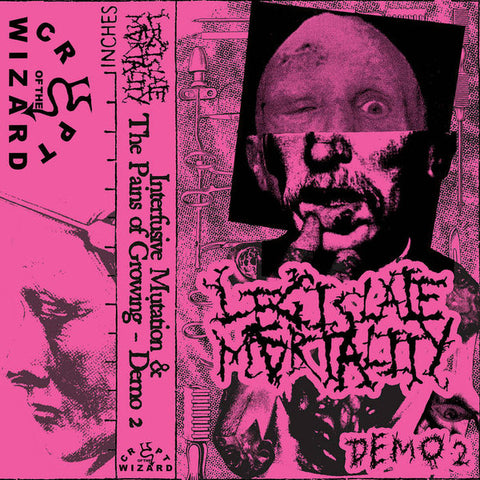 Legislate Mortality ‎– Interfusive Mutation & The Pains of Growing - Demo 2 (cassette)
