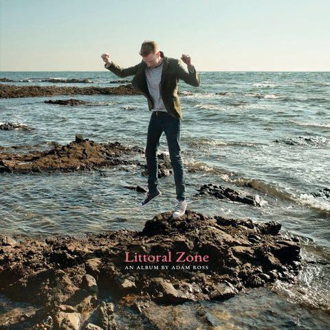 Adam Ross - Littoral Zone (LP)