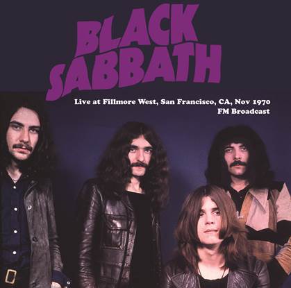 Black Sabbath - Live at Fillmore West, San Francisco, CA, Nov 1970 (LP)