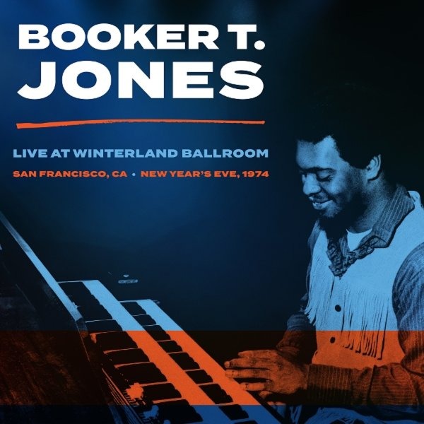 Booker T Jones - Winterland Ballroom San Francisco CA New Year's Eve 1974 (LP)