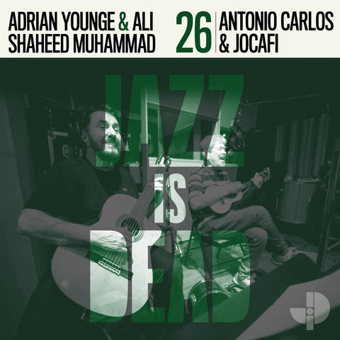 Antonio Carlos & Jocafi/Adrian Younge & Ali Shaheed Muhammad - Jazz Is Dead 26 (LP, green vinyl)