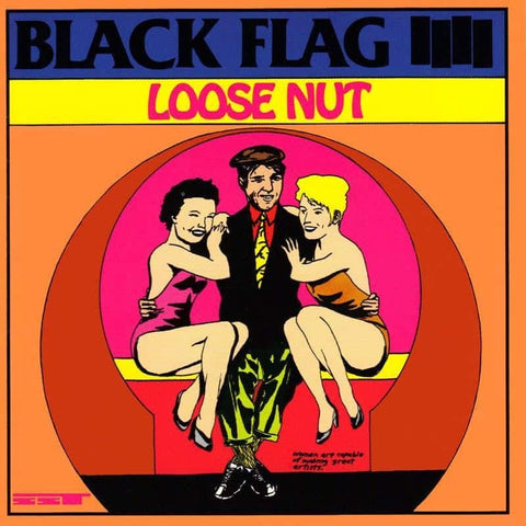 Black Flag - Loose Nut (LP)