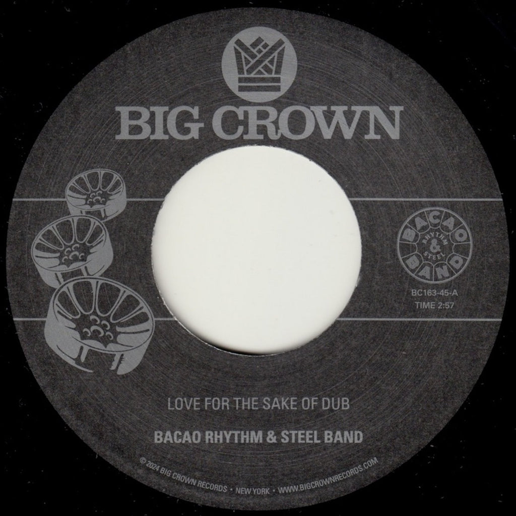 Bacao Rhythm and Steel Band - Love For The Sake Of Dub (7")