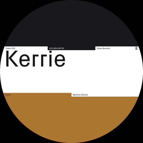 Kerrie - Machine Alliance (12")