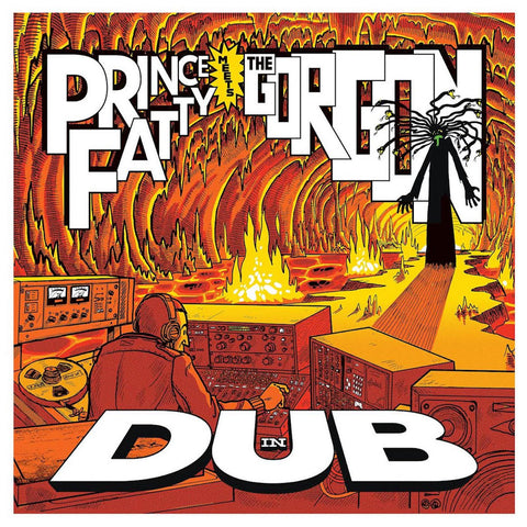 Prince Fatty & The Aggrovators - Prince Fatty Meets The Gorgon In Dub (LP)