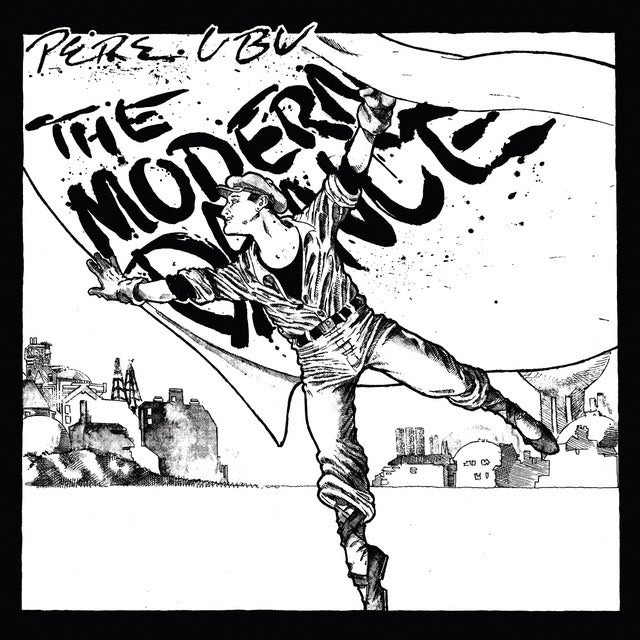 Pere Ubu - The Modern Dance (LP)