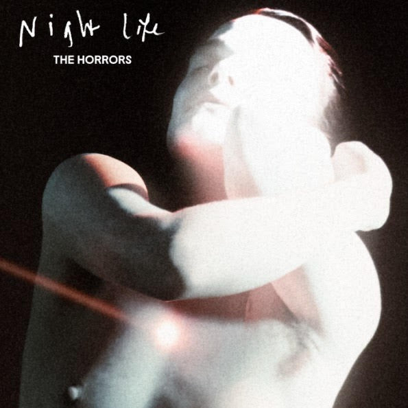 PREORDER - The Horrors - Night Life (LP, indies-only clear vinyl)