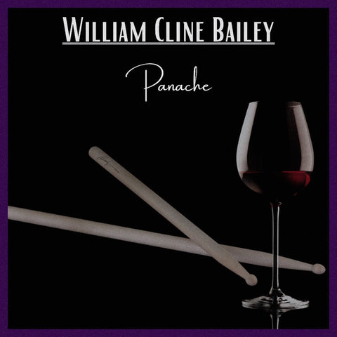 William Cline-Bailey - Panache (CD)